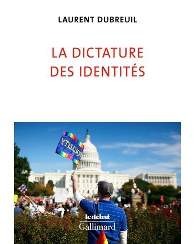 La dictature des identites